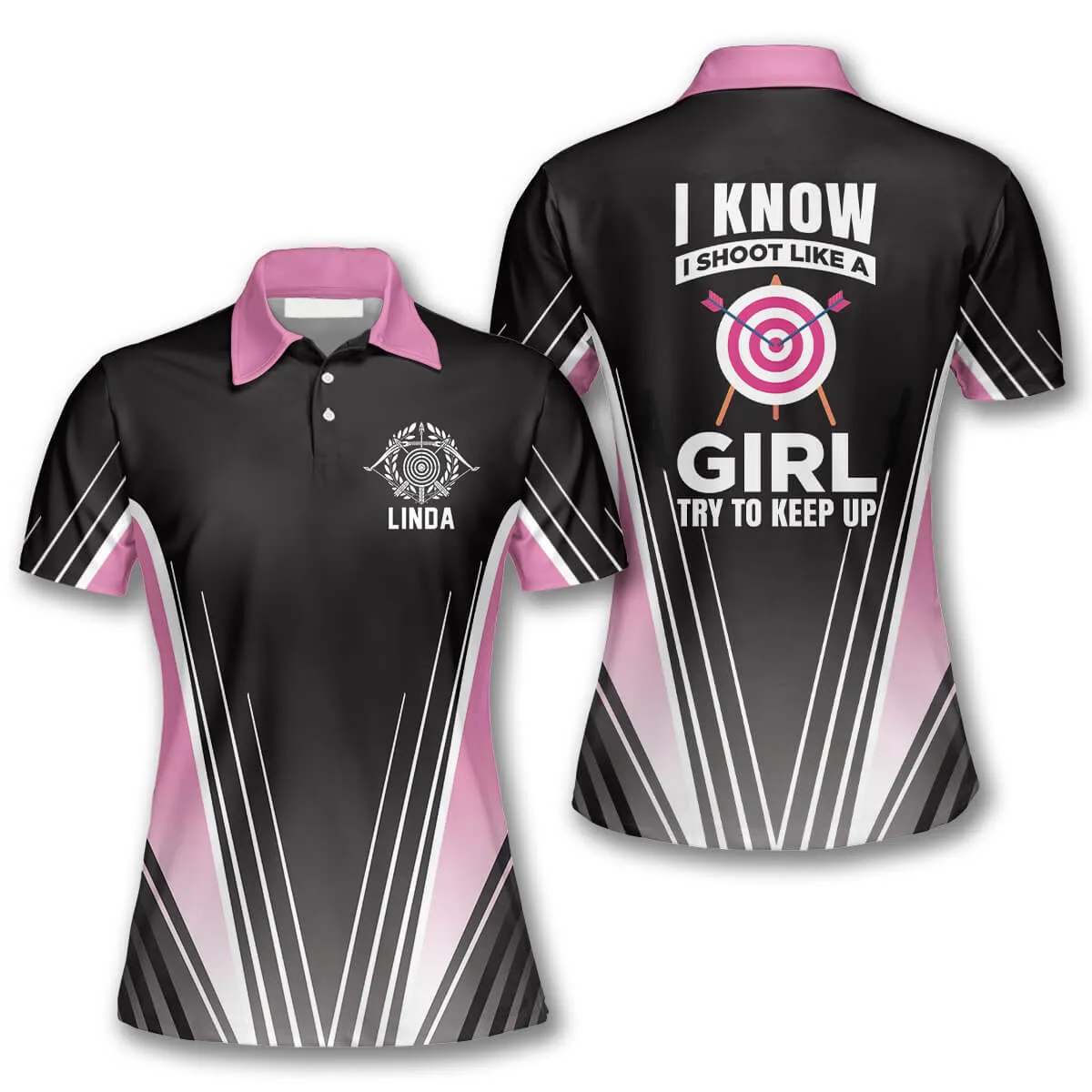 Shoot Like a Girl Try To Keep Up Custom Archery Shirts for Women